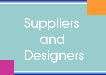 Suppliers and Designers